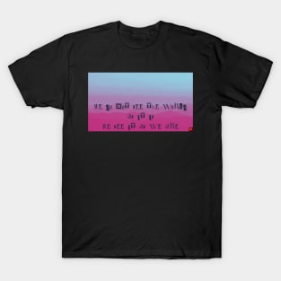 Internal perception-blue skies and rosie mountains T-Shirt